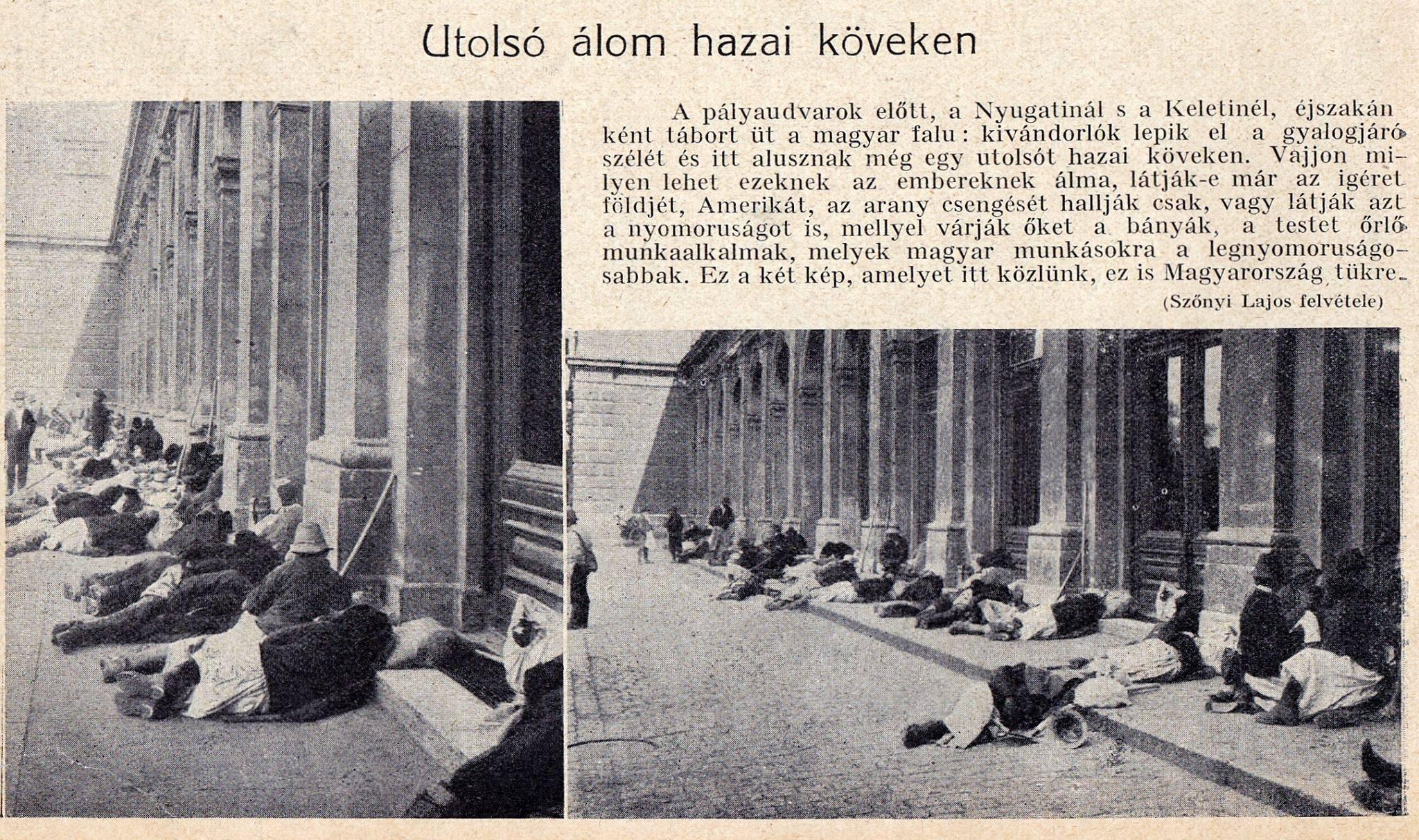 Pályaudvarok előtt alvó kivándorlók 1913-ban az Érdekes Újságban