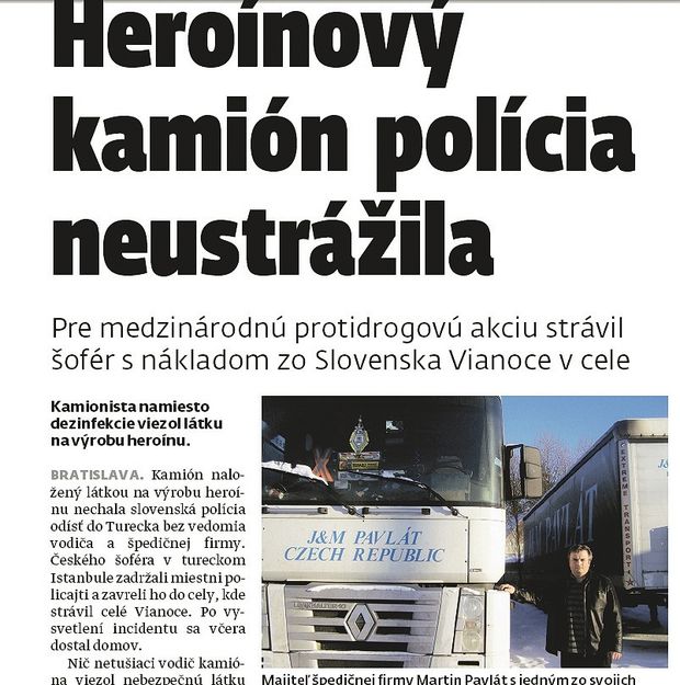 A pozsonyi Sme beszámolója a szlovák rendőrség akciójáról, a képen a cseh speditőr cég tulajdonosa, Martin Pavlát, egyik kamionjával